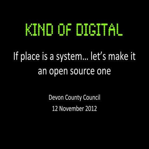 If place is a system, let's make it an open source one