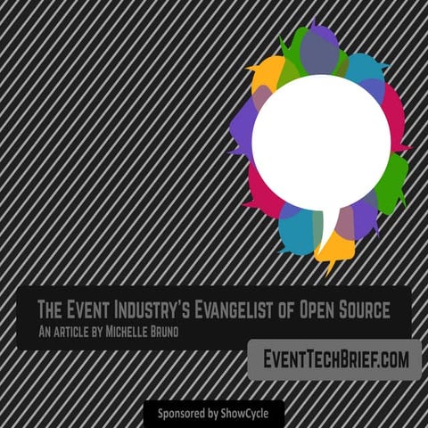 The Event Industry’s Evangelist of Open Source
