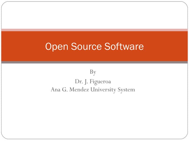 Open source software by dr j