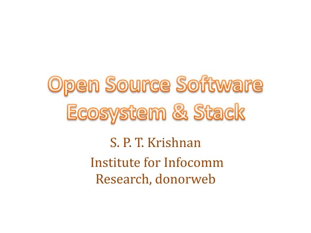 Open Source Software Ecosystem & Stack