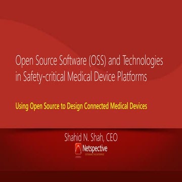 How to Use Open Source Technologies in Safety-critical Medical Device Platforms