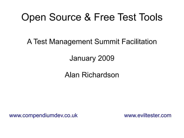 Open source tools - Test Management Summit - 2009