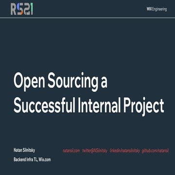 Open sourcing a successful internal project - Reversim 2021