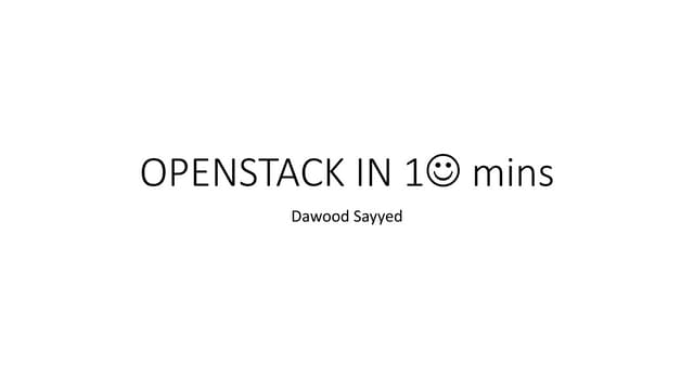 Openstack in 10 mins