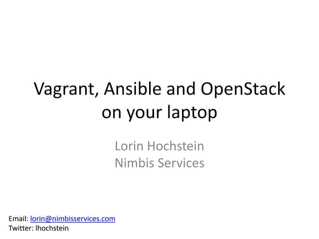 Vagrant, Ansible, and OpenStack on your laptop