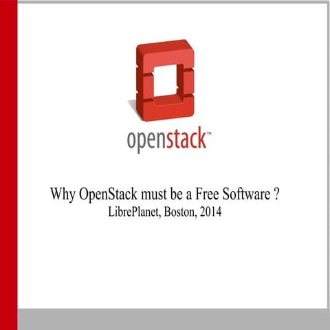 Why and how OpenStack must be Free Software ?