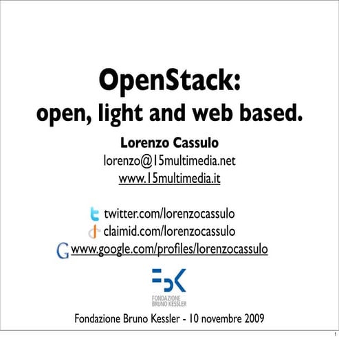 Open Stack: open, light and web based