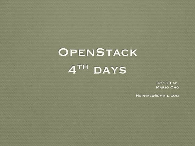Open stack 4day