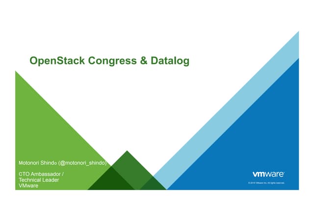 OpenStack Congress and Datalog (Jap...