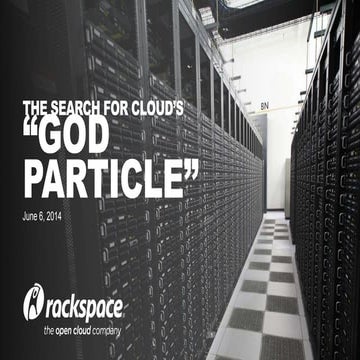 The Search for Cloud's "God Particle"