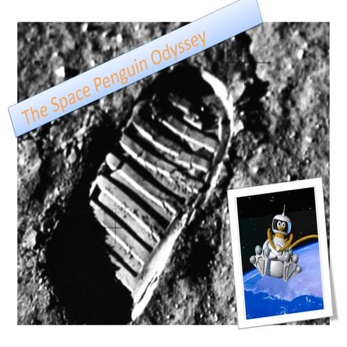 The Space Penguin Odyssey