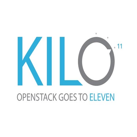 OpenStack Kilo - April 2015