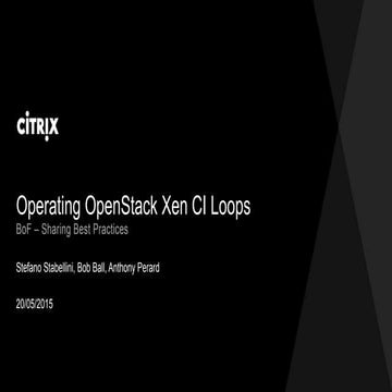 Sharing Best Practices in Setting up and Operating OpenStack CI Loops