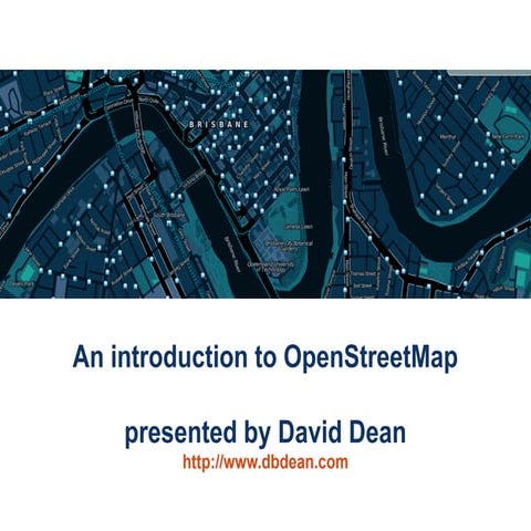 An Introduction to OpenStreetMap