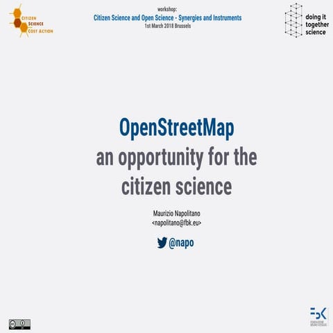 OpenStreetmap an Opportunity for the Citizen Science