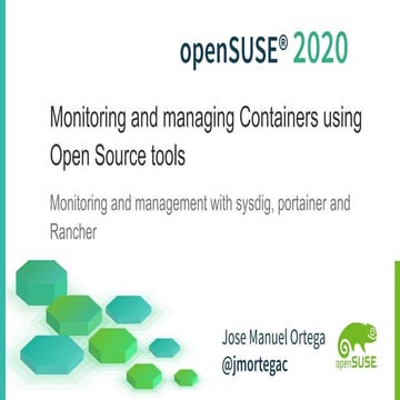 Monitoring and managing Containers using Open Source tools