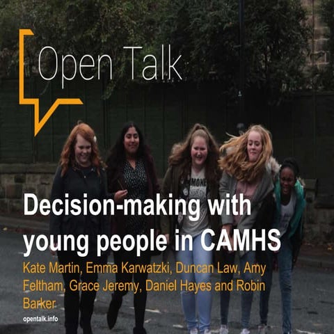 Open Talk - Decision Making with young people: Children and Young ...