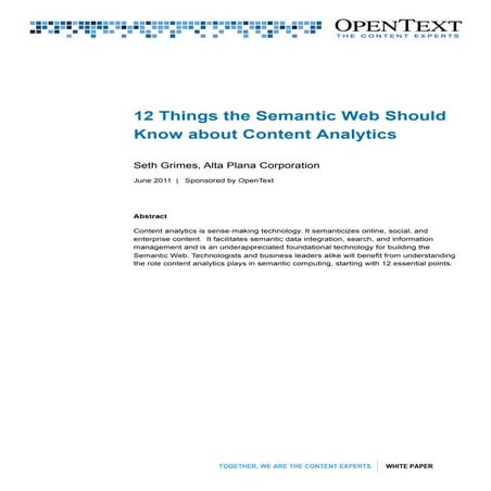12 Things the Semantic Web Should Know about Content Analytics