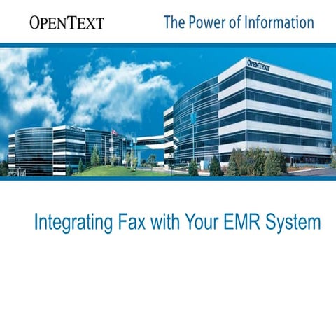 OpenText - Integrating Fax with Your EMR System