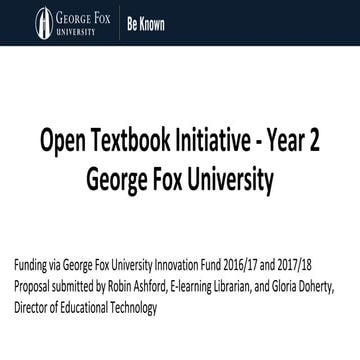 Open Textbook Initiative–Year 2: George Fox University, 2017-2018