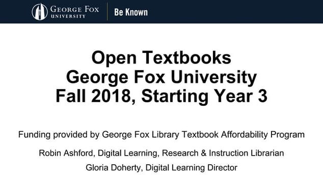 Open textbooks at George Fox University, Starting Year 3, Fall 2018