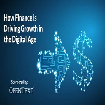 How Finance is driving growth in the Digital Age via OpenText
