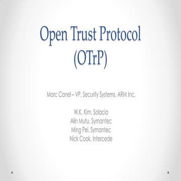 LAS16-306: Exploring the Open Trusted Protocol