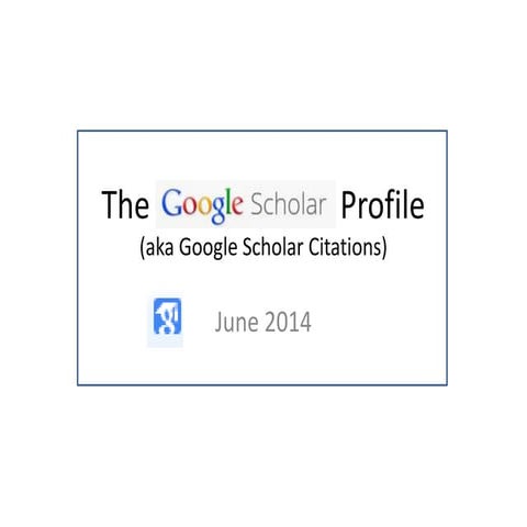 How to set up your Google Scholar profile (Google Scholar Citations)