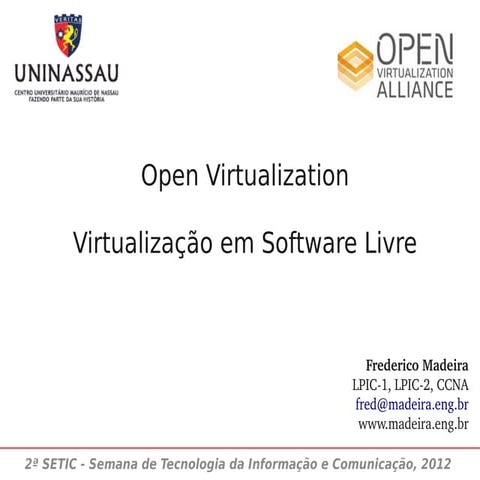 Open Virtualization - Virtualização em Software Livre