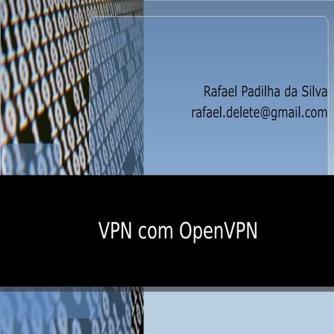 VPN usando OPENVPN - Rafael Padilha da silva(DELETE)