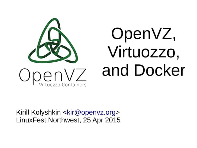 OpenVZ, Virtuozzo and Docker