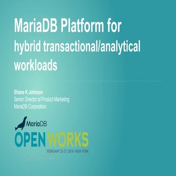 MariaDB Platform for hybrid transactional/analytical workloads