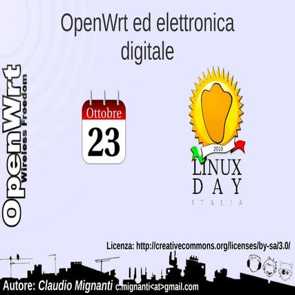 Openwrt, linux e GPIO al LinuxDay 2010 Roma