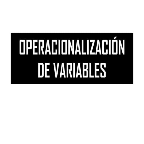 Operacionalizacion matriz de variables