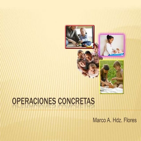 Operaciones concretas 
