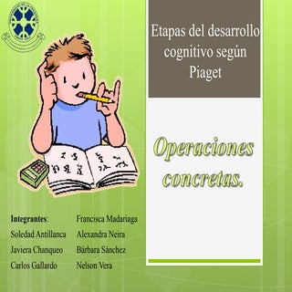 Operaciones Concretas (Piaget)