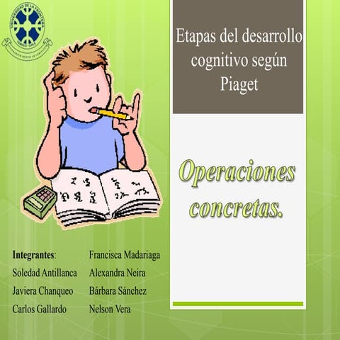 Operaciones Concretas (Piaget)