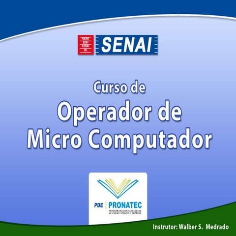 Operador de Micro Computador - Aula 3