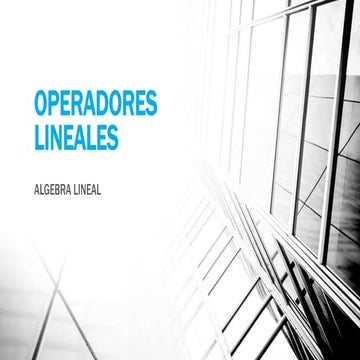 Operadores lineales
