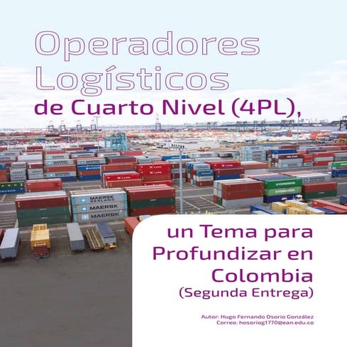 Operadores logísticos de cuarto nivel (4PL), (Segunda Entrega)