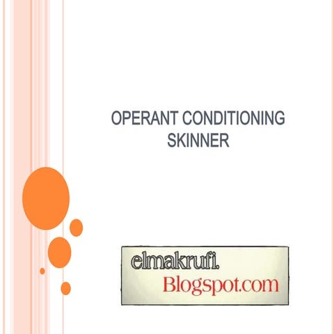 Operant conditioning skinner