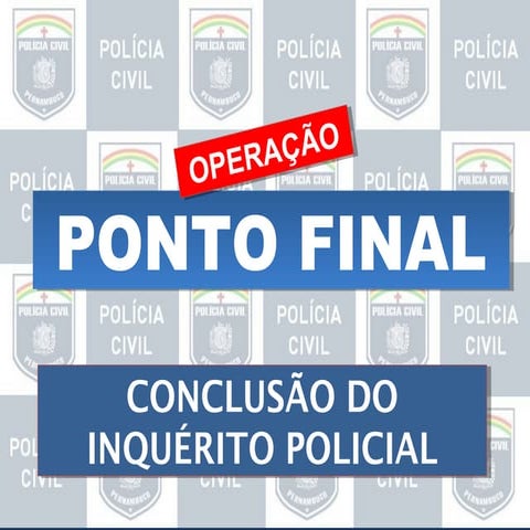 Caruaru - Operação Ponto Final