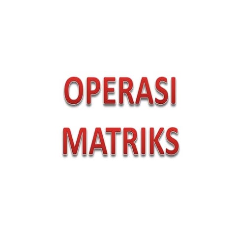 Operasi matriks