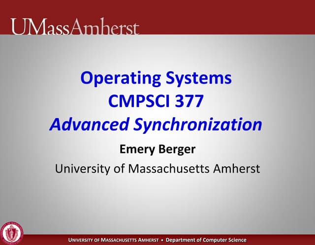Operating Systems - Advanced Synchronization