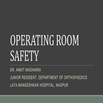 Operating room safety