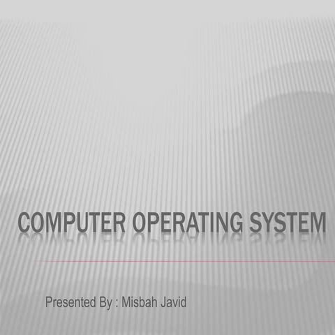 Computer Operating system | PPT
