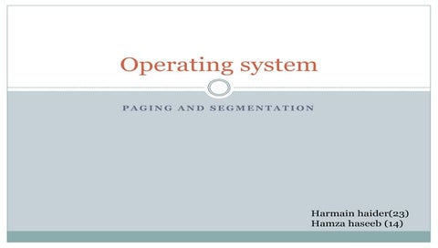 Paging and Segmentation in Operating System | PPT