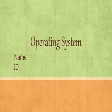 Operating system