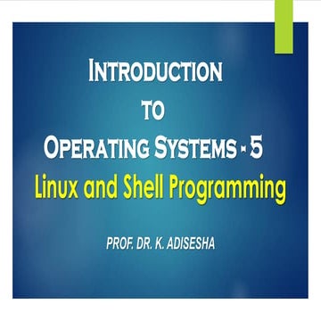 Operating System Concepts-Linux and Shell Programming by K. Adi