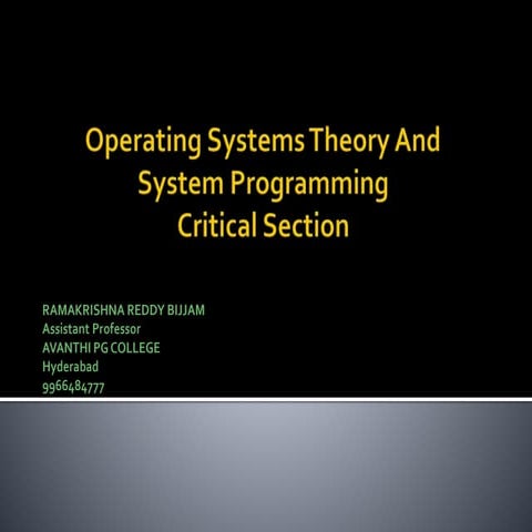 Critical Section Problem - Ramakrishna Reddy Bijjam